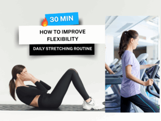 How to Improve Flexibility